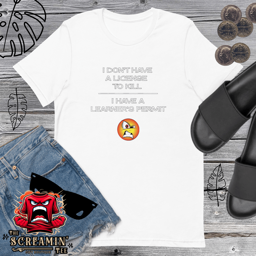 LICENSE/PERMIT UNISEX TSHIRT - The Screamin' Tee