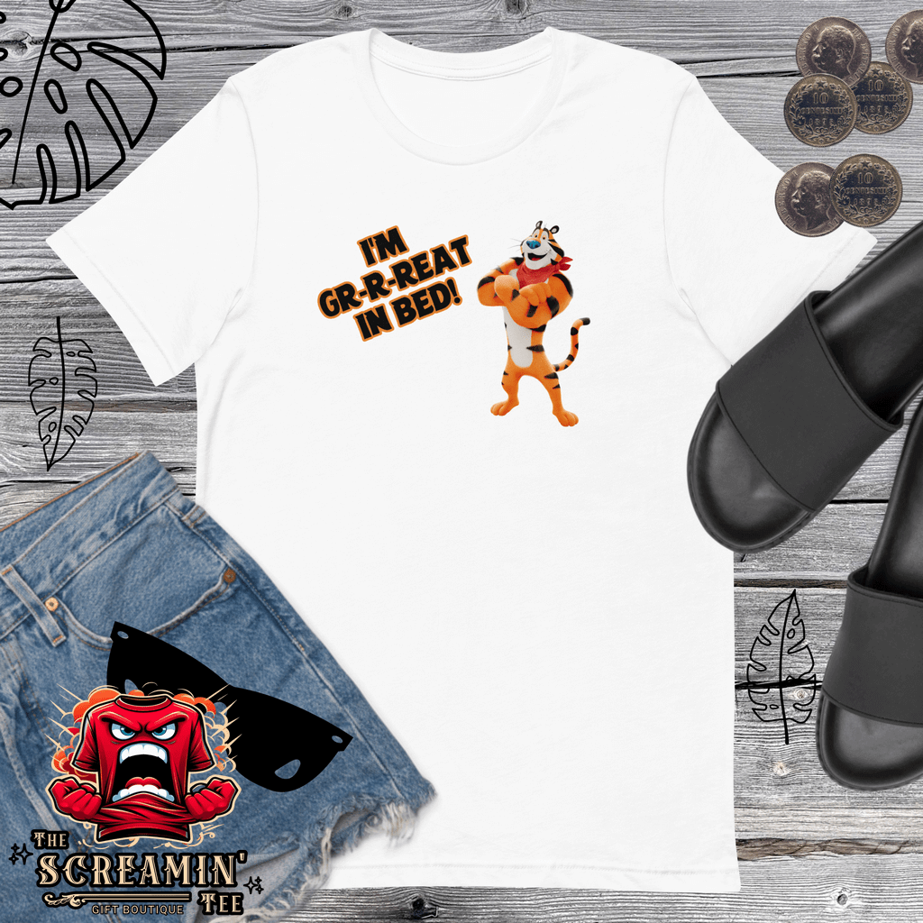 GR-R-REAT IN BED UNISEX TSHIRT - The Screamin' Tee