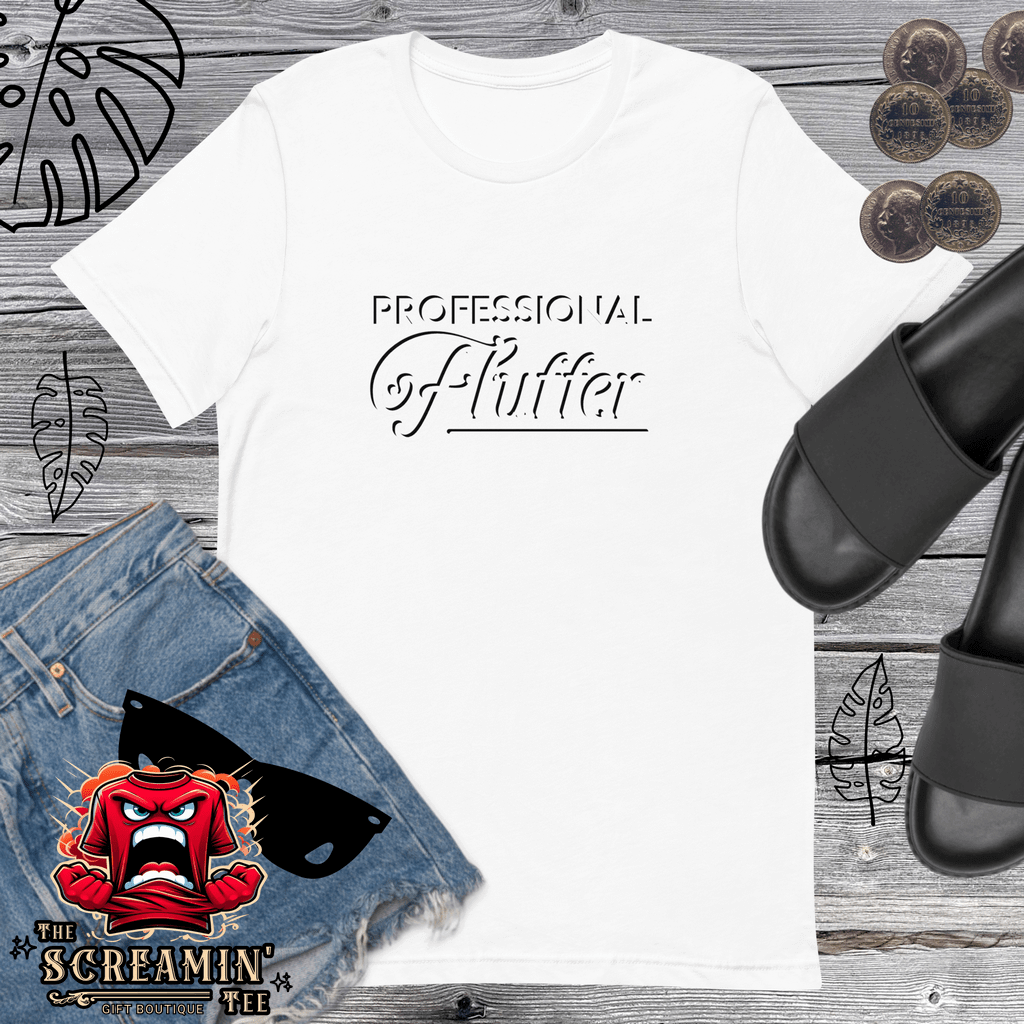 PROFESSIONAL FLUFFER UNISEX TSHIRT - The Screamin' Tee
