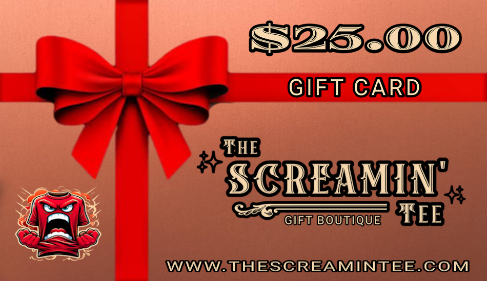 The Screamin' Tee Gift Cards