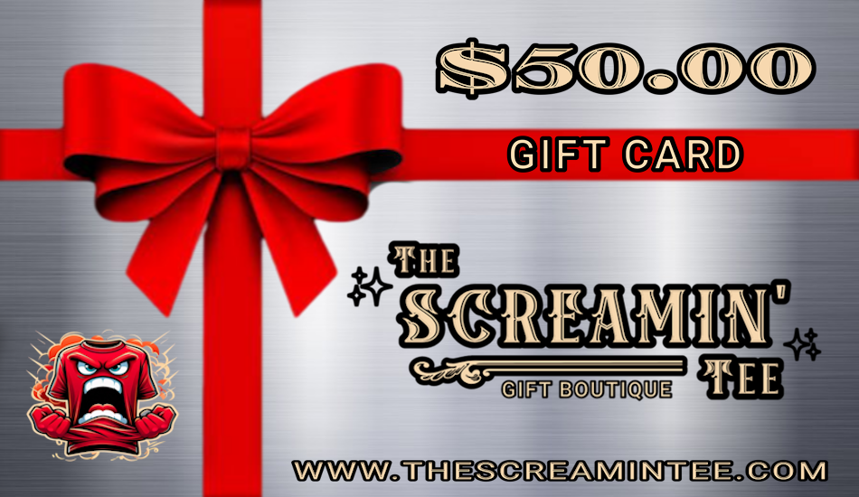 The Screamin' Tee Gift Cards