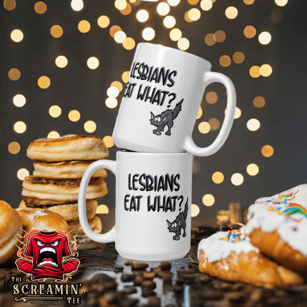 LESBIANS EAT WHAT? MUG - The Screamin' Tee