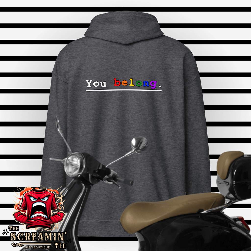 You Belong Zip Hoodie
