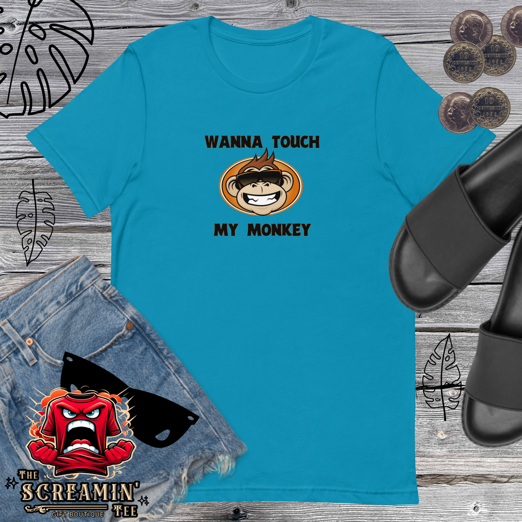 TOUCH MY MONKEY UNISEX TSHIRT