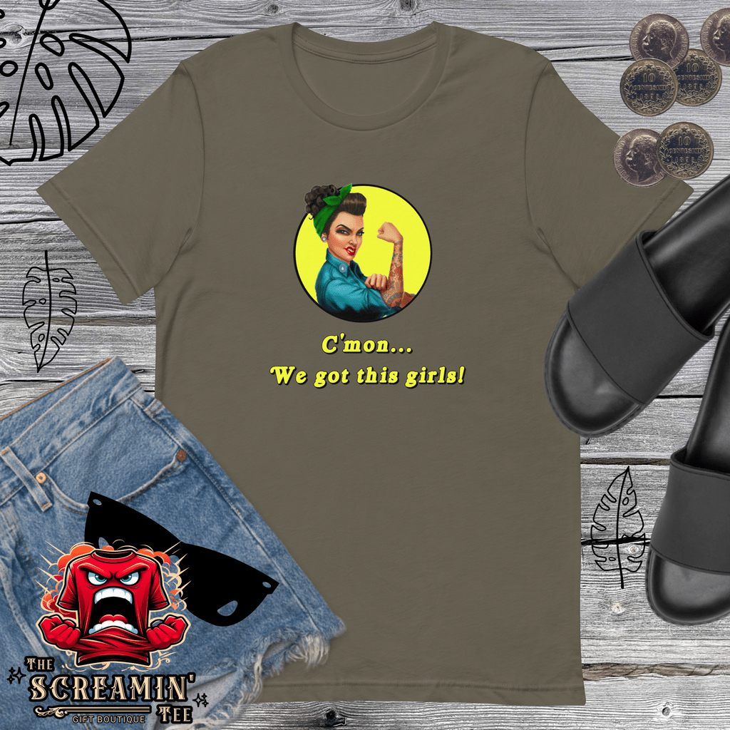 WE GOT THIS UNISEX TSHIRT - The Screamin' Tee