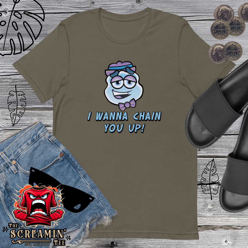 I WANNA CHAIN YOU UP UNISEX TSHIRT - The Screamin' Tee