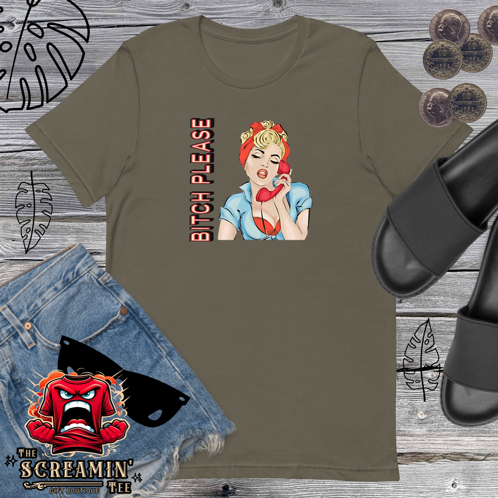 Bitch Please T-Shirt