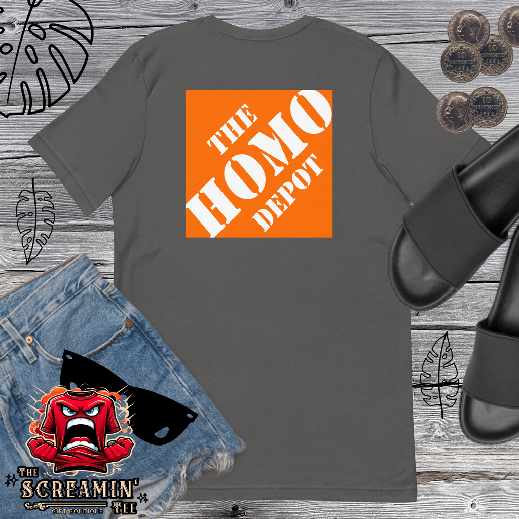 HOMO DEPOT UNISEX TSHIRT - The Screamin' Tee