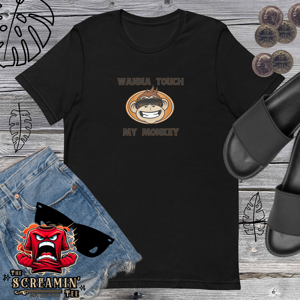 TOUCH MY MONKEY UNISEX TSHIRT