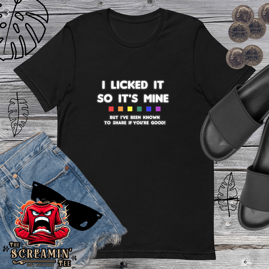 I LICKED IT UNISEX TSHIRT - The Screamin' Tee