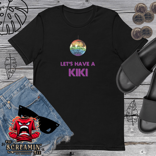 LET'S HAVE A KIKI UNISEX TSHIRT - The Screamin' Tee