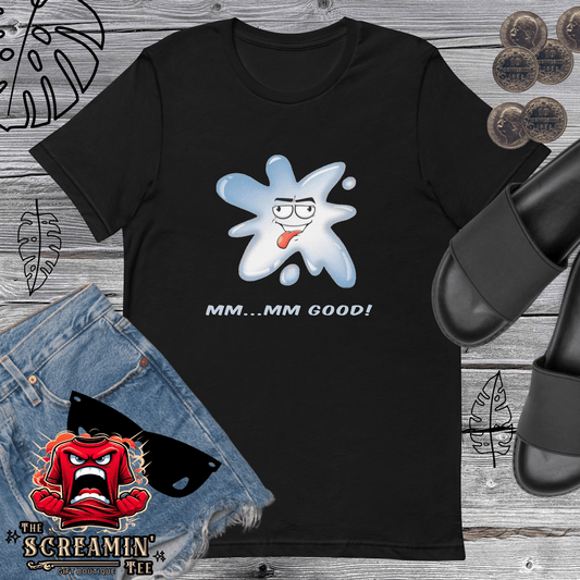 MM-MM-GOOD UNISEX TSHIRT - SPLAT - The Screamin' Tee