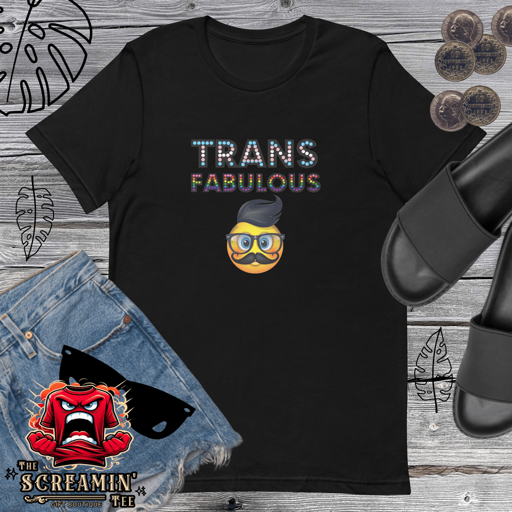 TRANSFABULOUS UNISEX TSHIRT - MALE - The Screamin' Tee