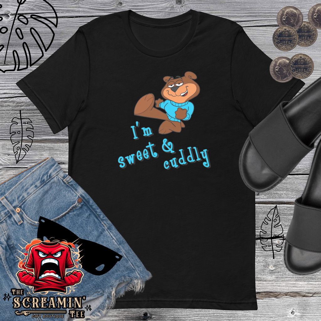 SWEET & CUDDLY UNISEX TSHIRT - The Screamin' Tee