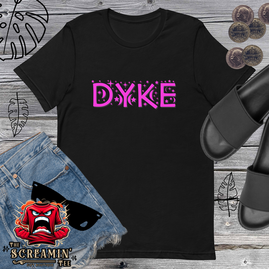 DYKE UNISEX TSHIRT