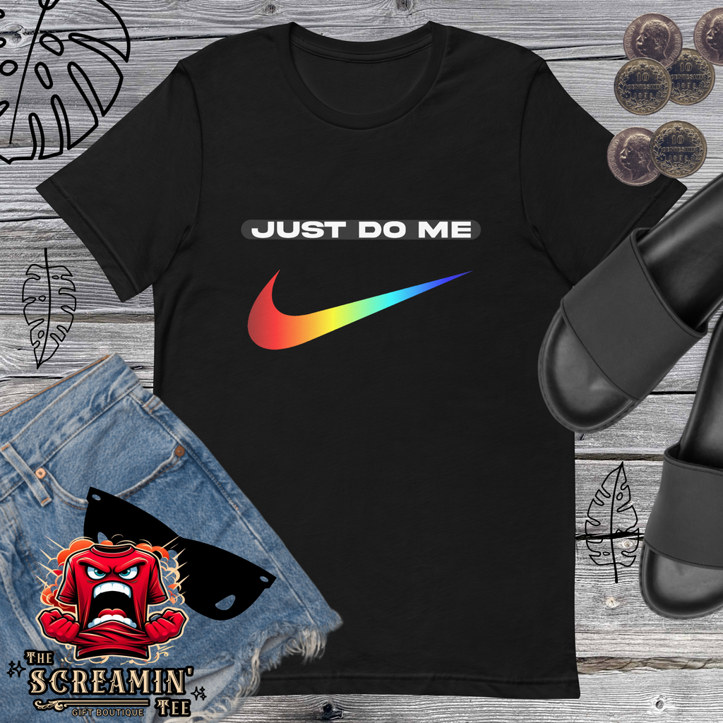 JUST DO ME UNISEX TSHIRT