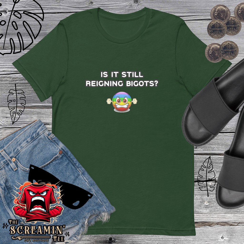 REIGNING BIGOTS UNISEX TSHIRT - The Screamin' Tee