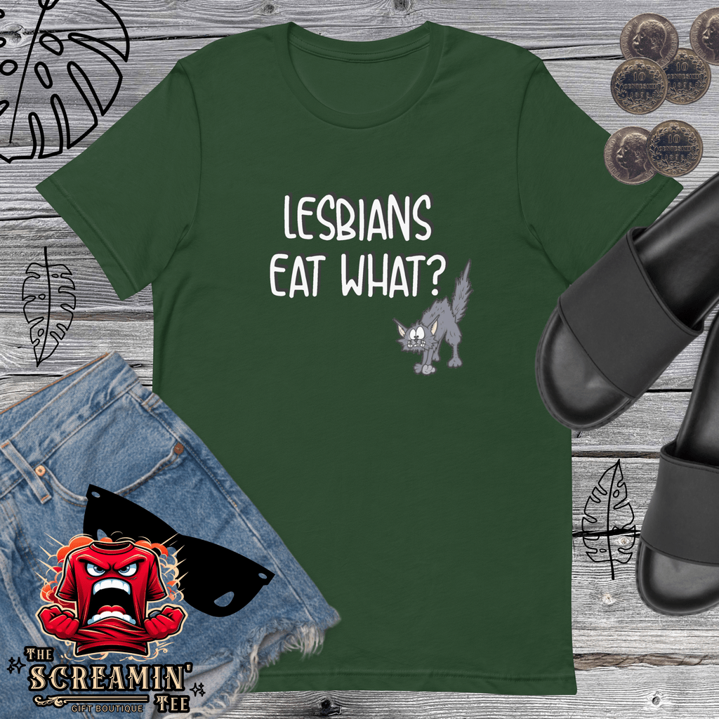 LESBIANS EAT WHAT UNISEX TSHIRT - The Screamin' Tee