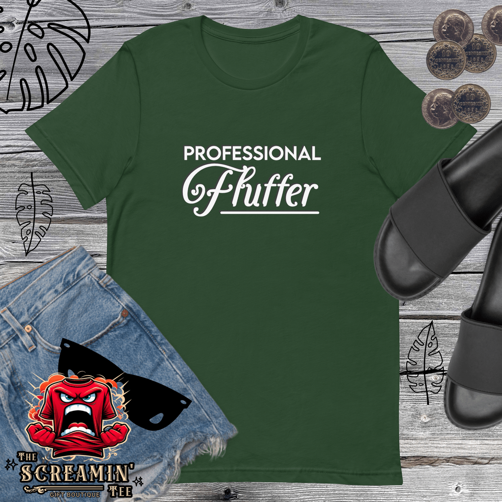 PROFESSIONAL FLUFFER UNISEX TSHIRT - The Screamin' Tee