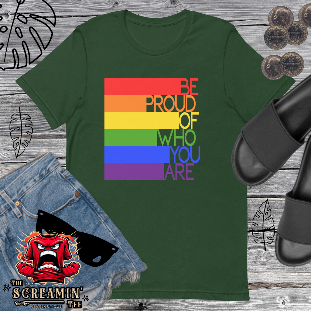 Be Proud T-Shirt