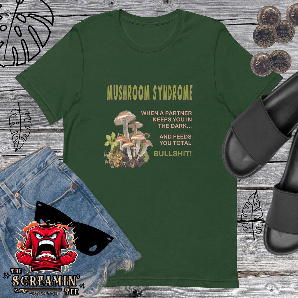 Mushroom Syndrome T-Shirt