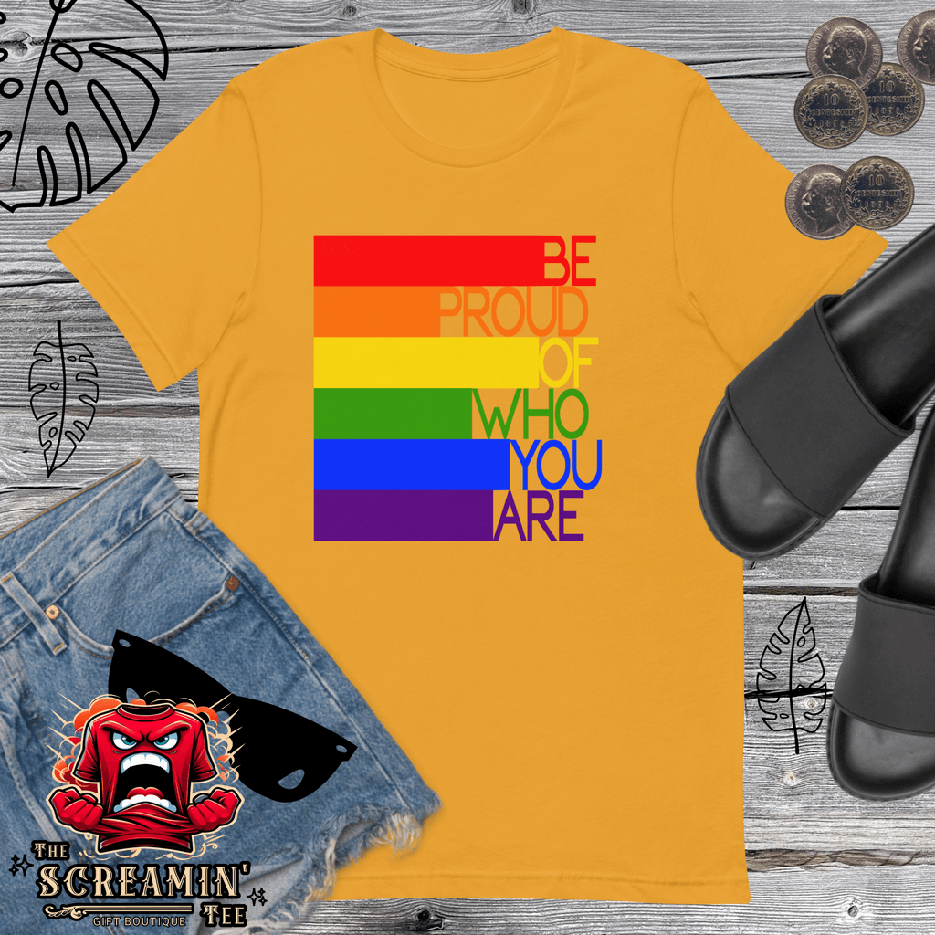Be Proud T-Shirt