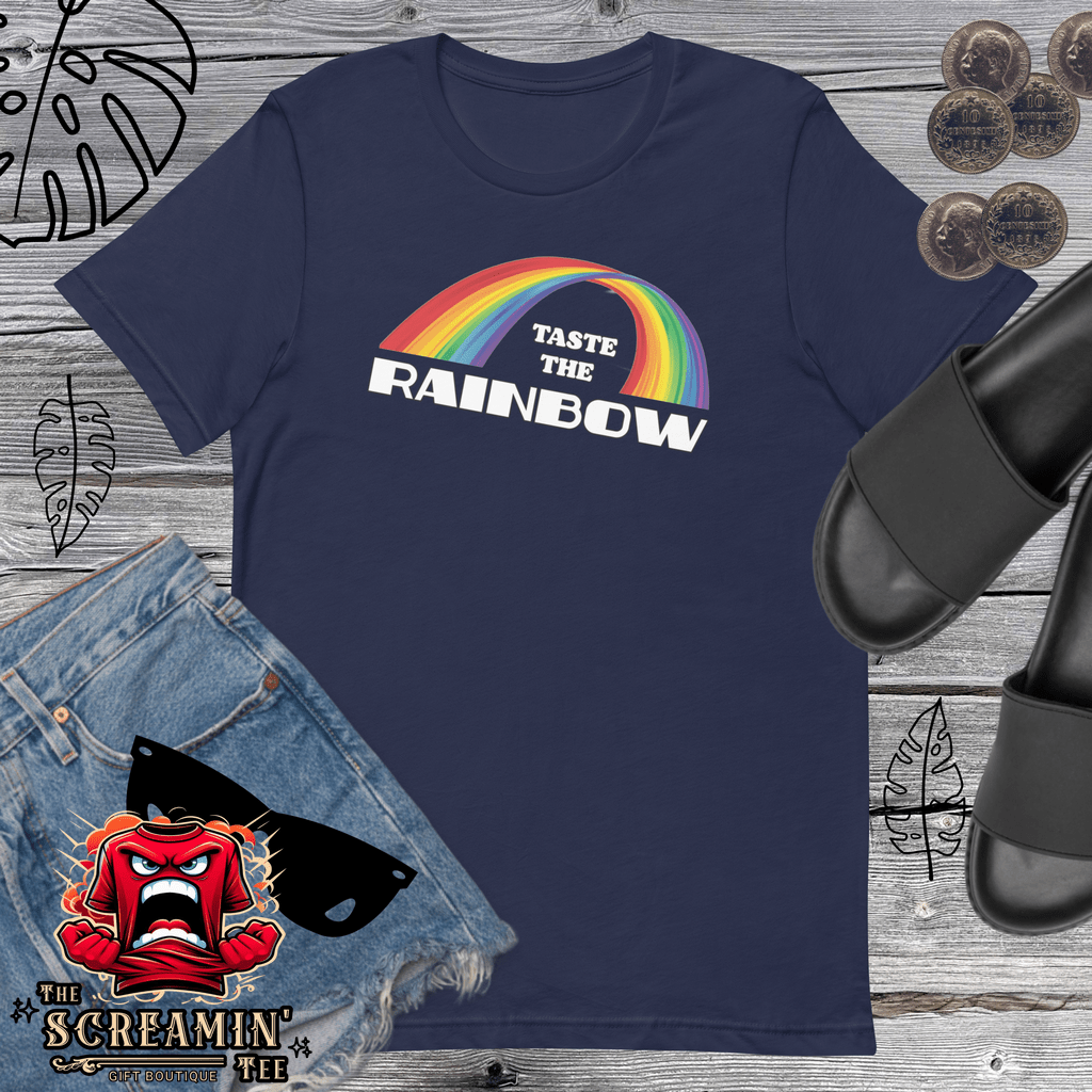 TASTE THE RAINBOW UNISEX TSHIRT - The Screamin' Tee