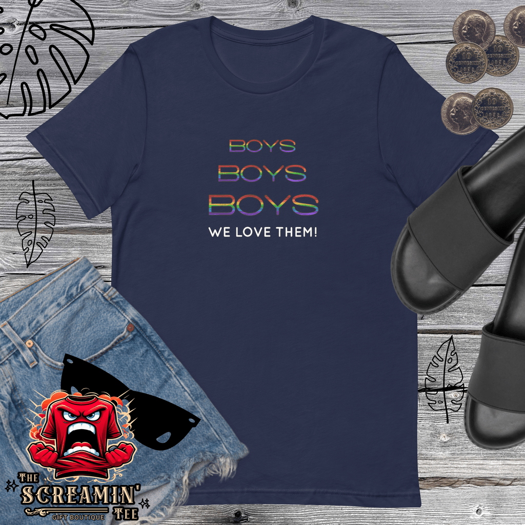 BOYS BOYS BOYS UNISEX TSHIRT - The Screamin' Tee