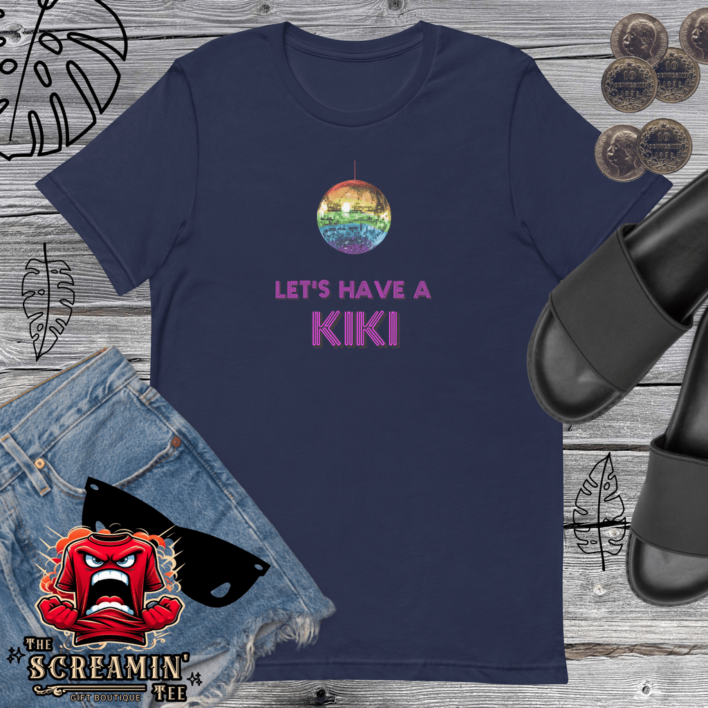 LET'S HAVE A KIKI UNISEX TSHIRT - The Screamin' Tee