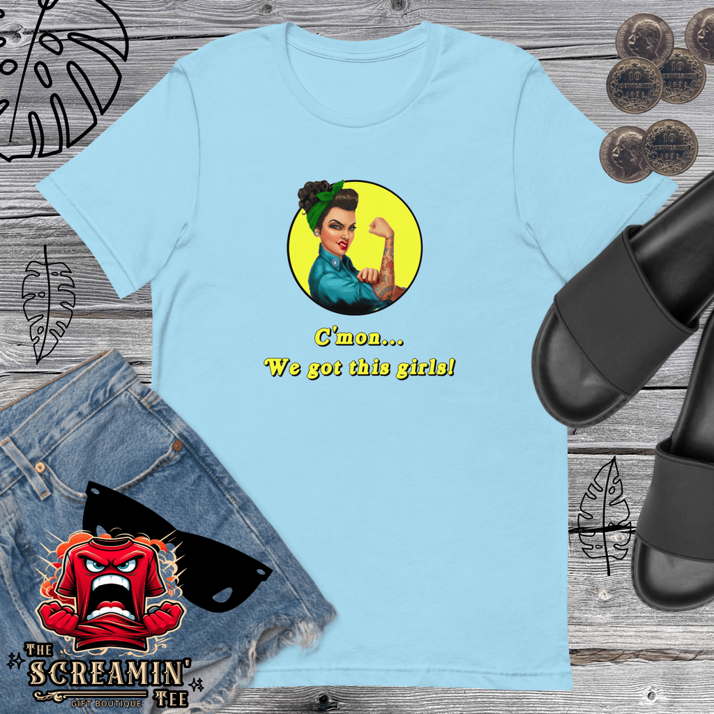 WE GOT THIS UNISEX TSHIRT - The Screamin' Tee