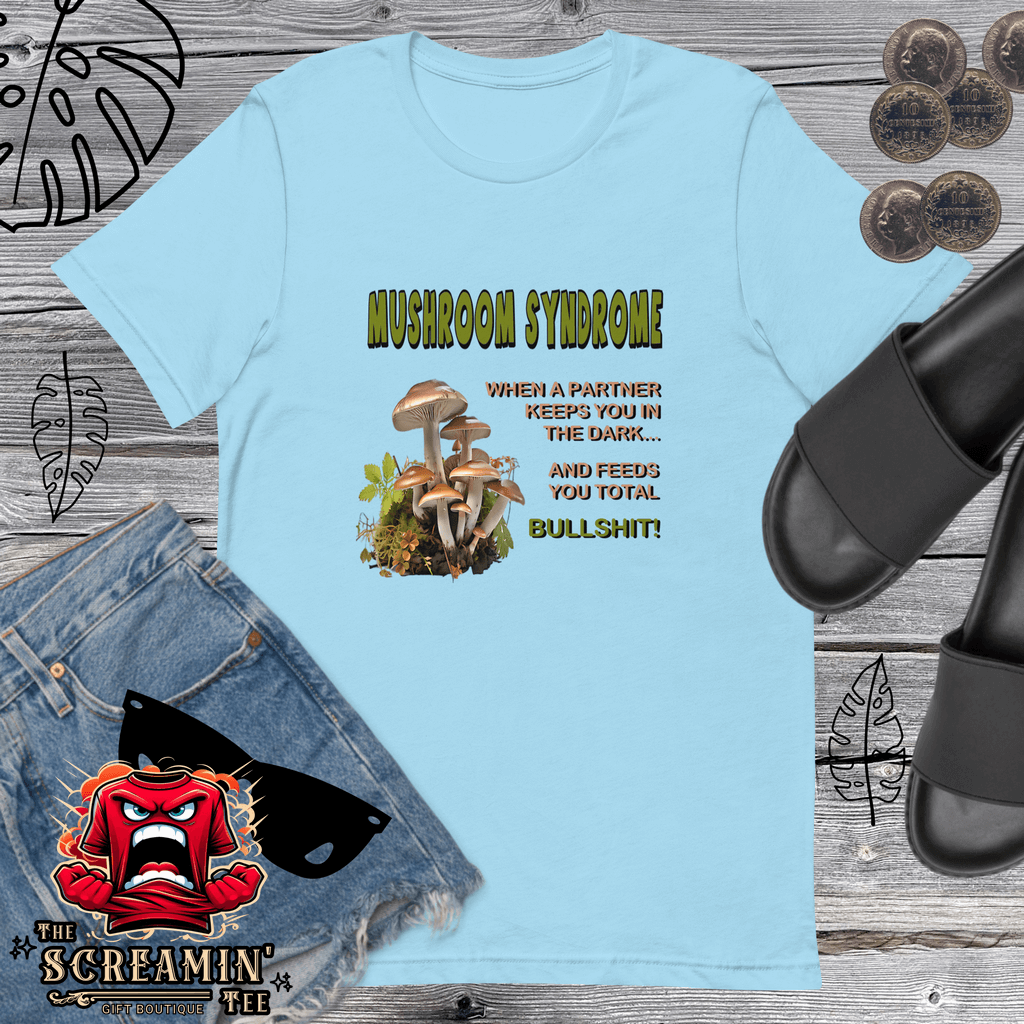 Mushroom Syndrome T-Shirt