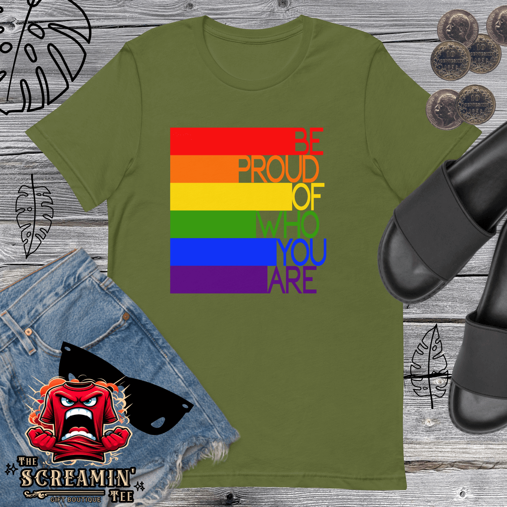 Be Proud T-Shirt