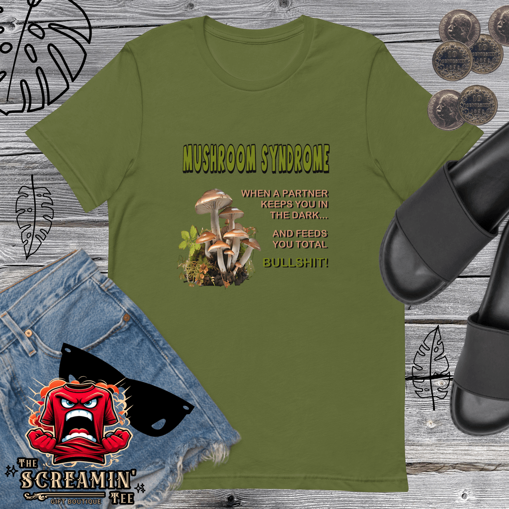 Mushroom Syndrome T-Shirt