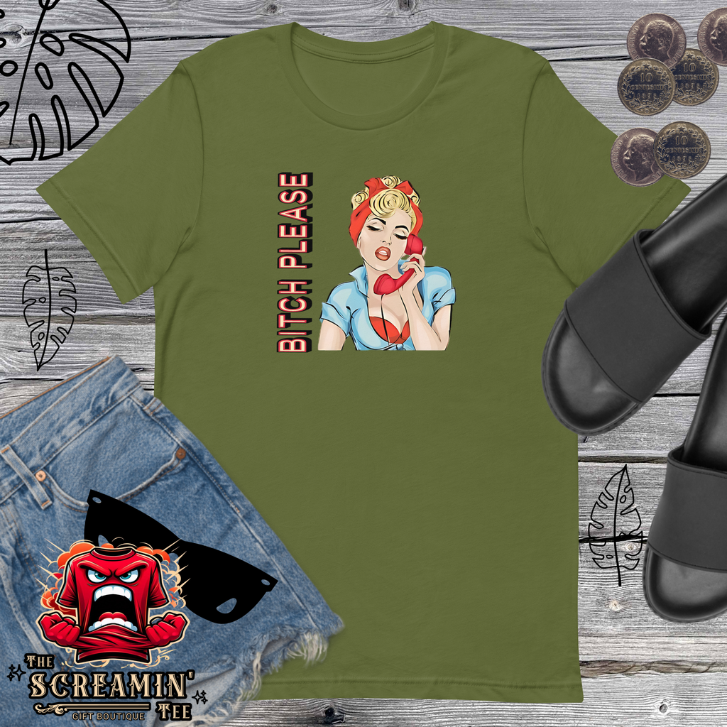 Bitch Please T-Shirt