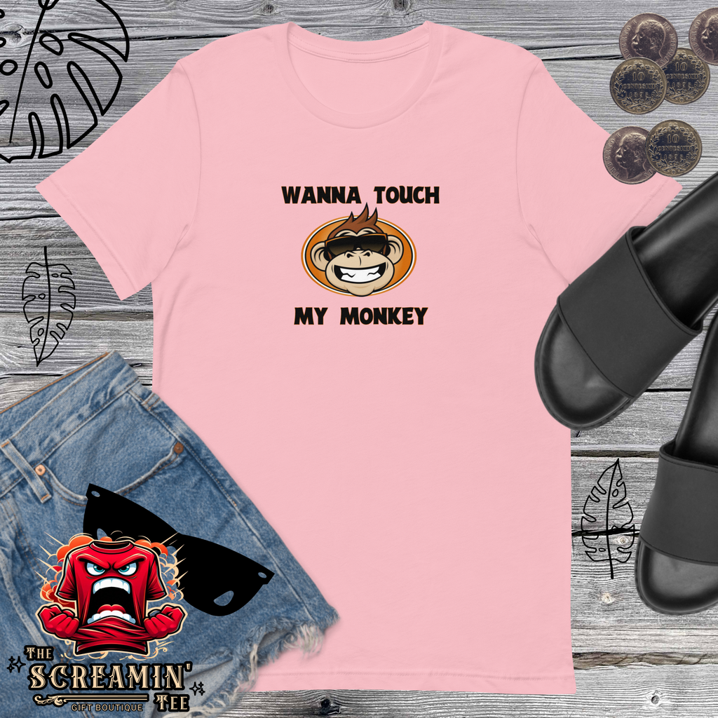 TOUCH MY MONKEY UNISEX TSHIRT