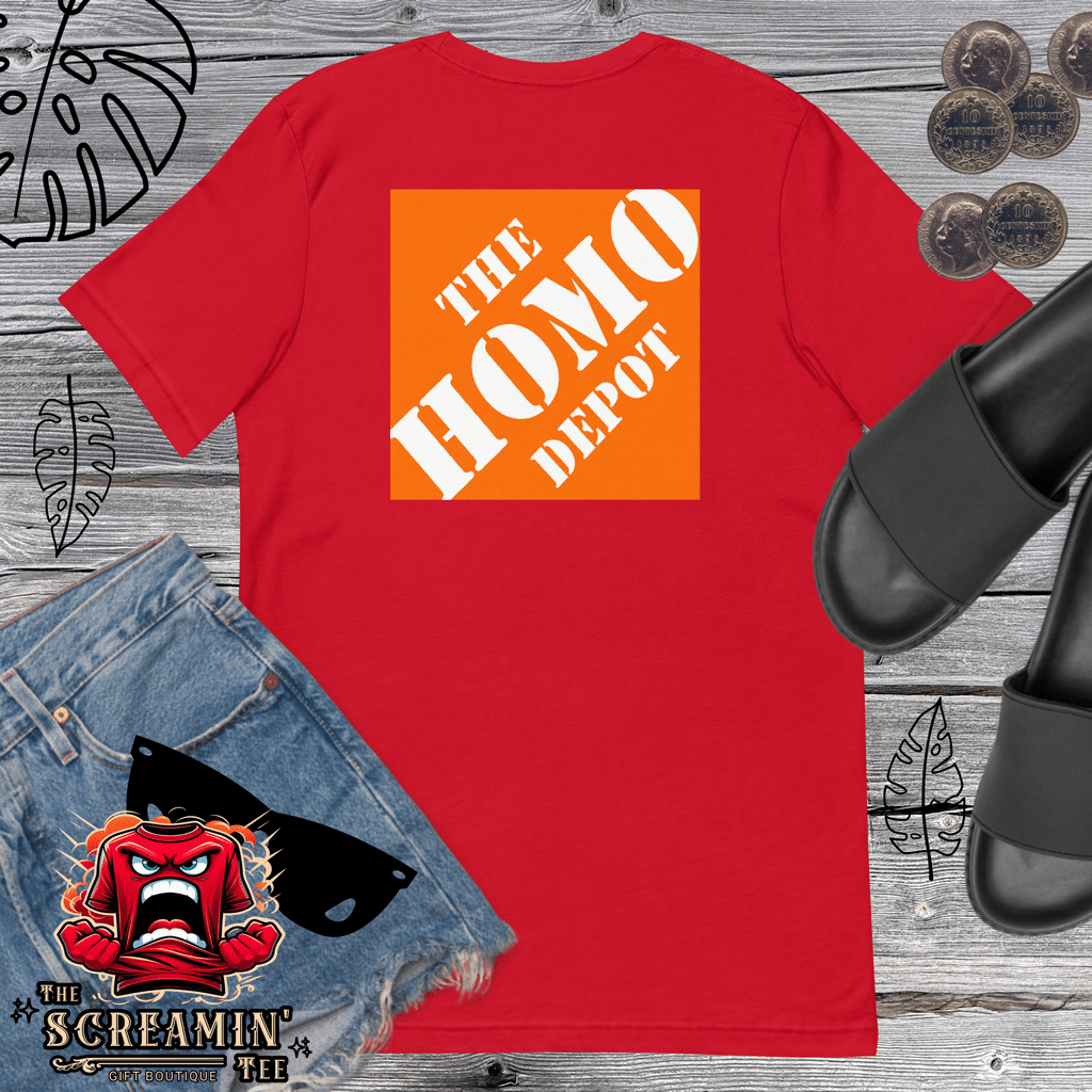 HOMO DEPOT UNISEX TSHIRT - The Screamin' Tee
