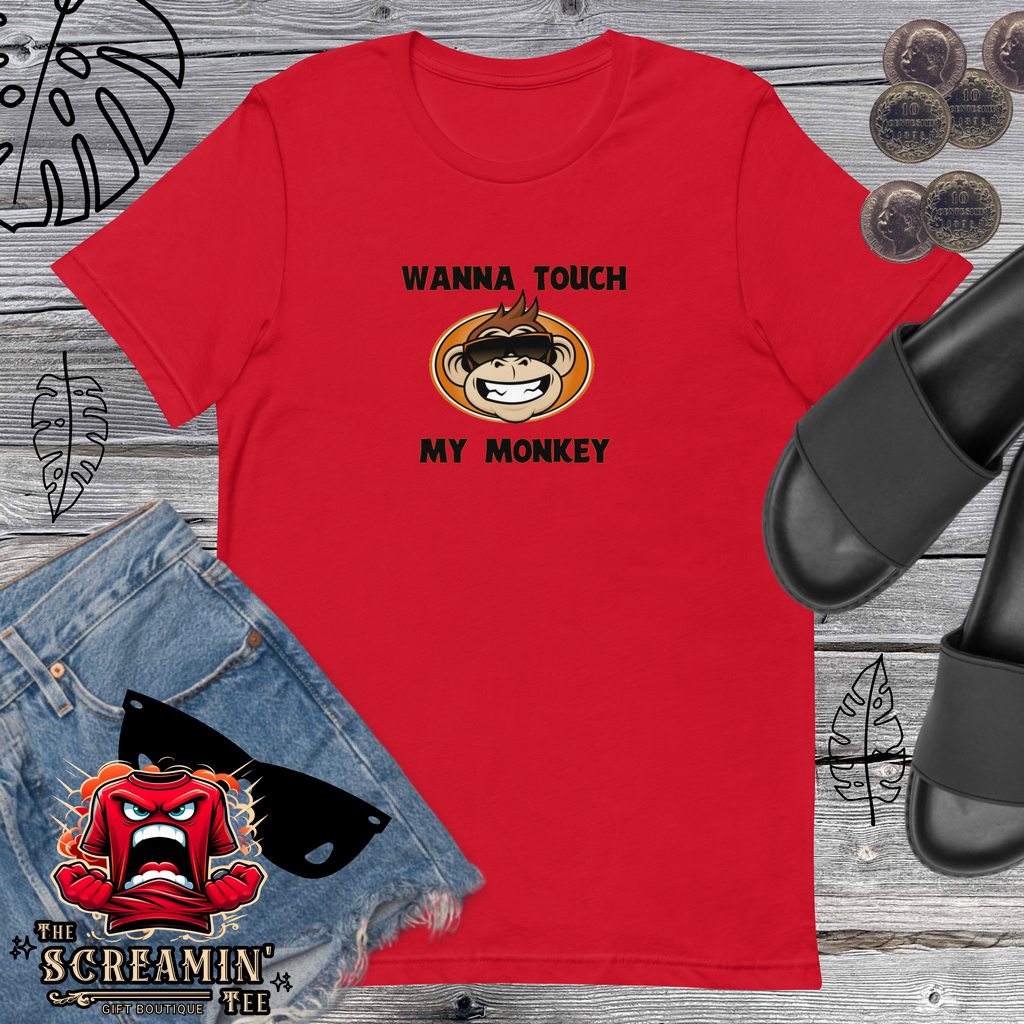 TOUCH MY MONKEY UNISEX TSHIRT