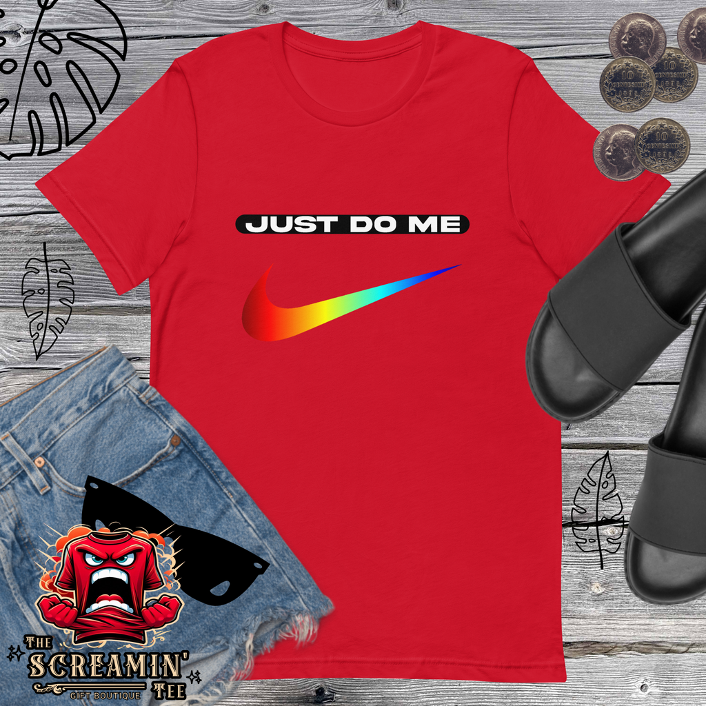 JUST DO ME UNISEX TSHIRT