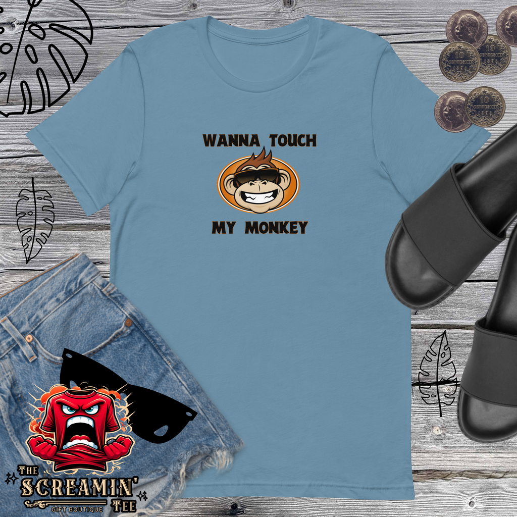 TOUCH MY MONKEY UNISEX TSHIRT