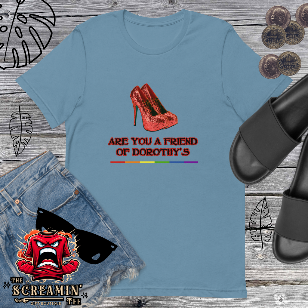 FRIEND OF DOROTHY UNISEX TSHIRT