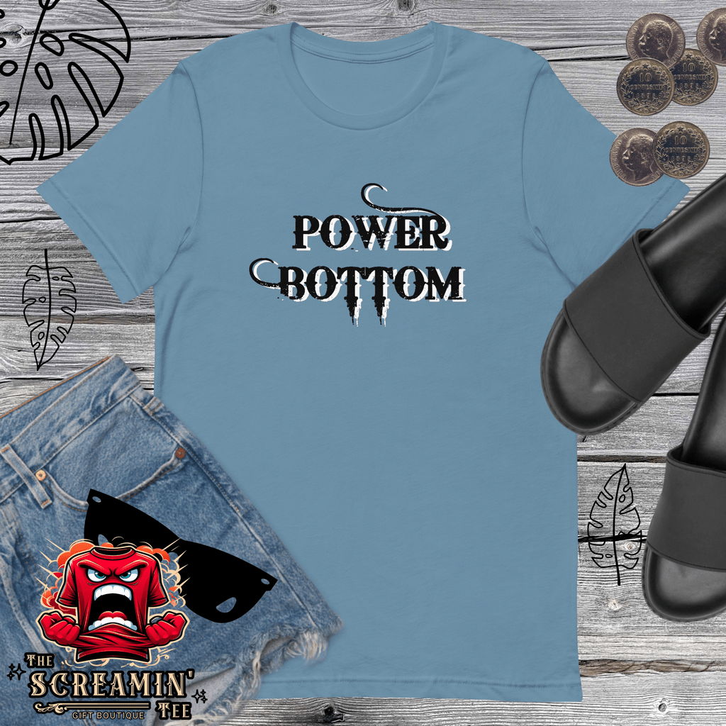 POWER BOTTOM UNISEX TSHIRT - DARK - The Screamin' Tee