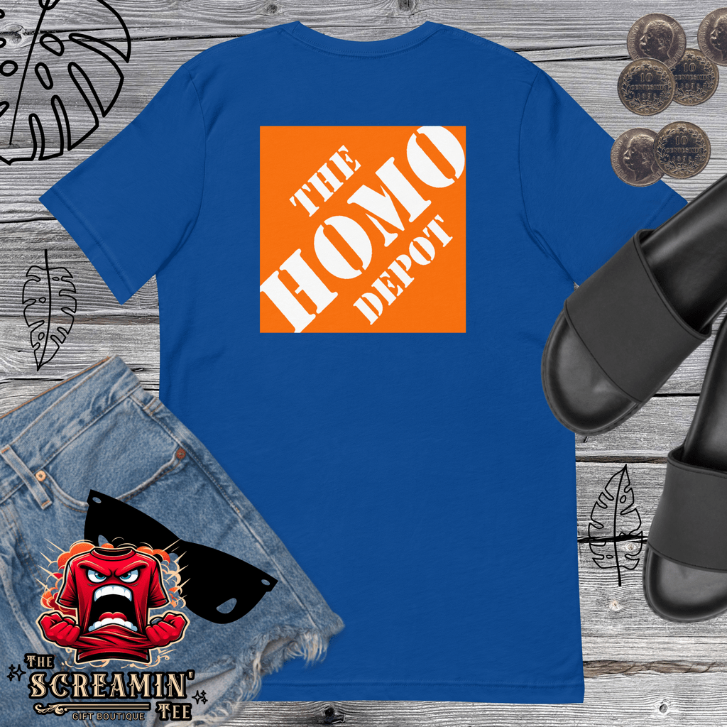 HOMO DEPOT UNISEX TSHIRT - The Screamin' Tee