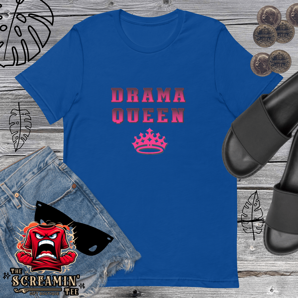 DRAMA QUEEN UNISEX TSHIRT - The Screamin' Tee