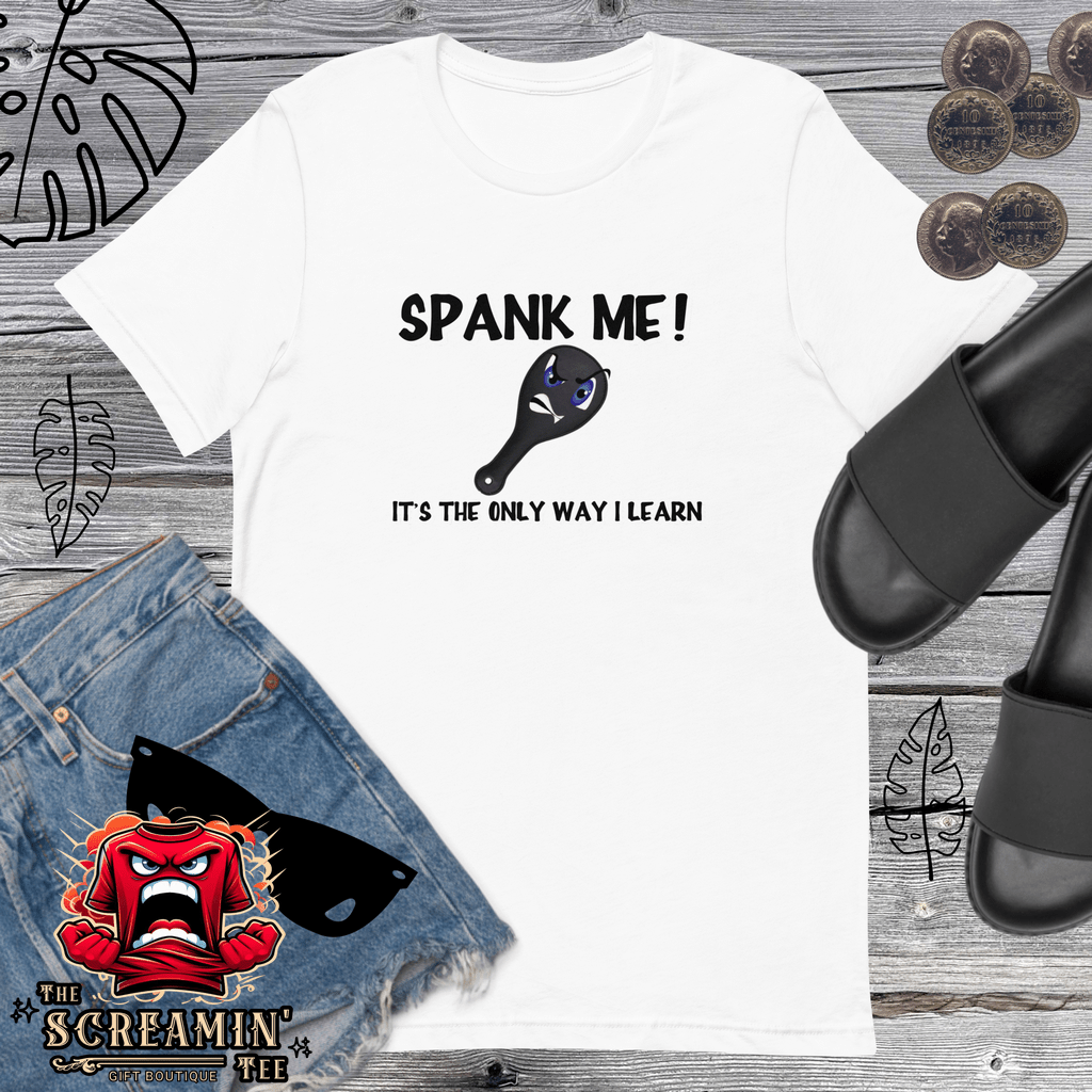 SPANK ME UNISEX TSHIRT