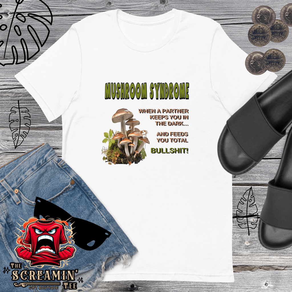 Mushroom Syndrome T-Shirt